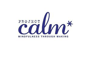 Project Calm - mindfulness through making