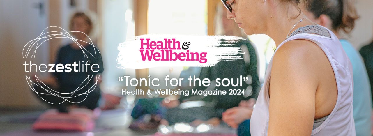 “Tonic for the soul” Health & Wellbeing Magazine 2024